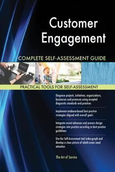 Paperback Customer Engagement Complete Self-Assessment Guide Book