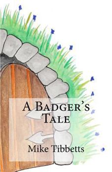 Paperback A Badger's Tale Book