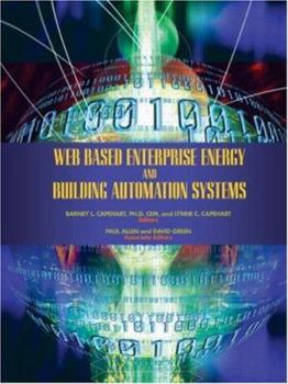 Hardcover Web Based Enterprise Energy and Building Automation Systems: Design and Installation Book