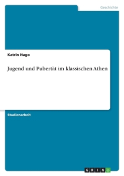 Paperback Jugend und Pubertät im klassischen Athen [German] Book