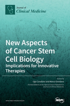 Hardcover New Aspects of Cancer Stem Cell Biology: Implications for Innovative Therapies Book