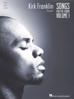 Paperback Kirk Franklin Presents Songs for the Storm: Volume 1 Book