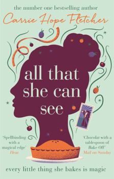 Paperback All That She Can See: Every Little Thing She Bakes Is Magic Book