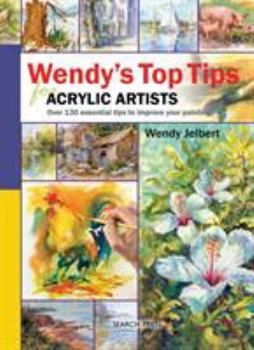 Hardcover Wendy's Top Tips for Acrylic Artists Book