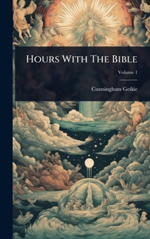 Hours With The Bible