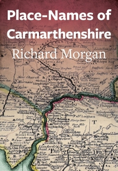 Paperback Place-Names of Carmarthenshire Book