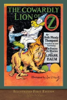 The Cowardly Lion of Oz - Book #17 of the Oz Continued