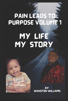Paperback Pain Leads to Purpose Volume 1: Volume 1 Book