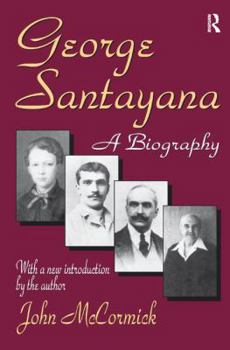 Hardcover George Santayana: A Biography Book