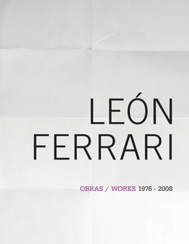 Hardcover Le?n Ferrari: Works 1976-2008 Book