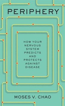Hardcover Periphery: How Your Nervous System Predicts and Protects Against Disease Book