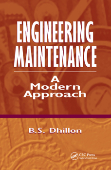 Paperback Engineering Maintenance: A Modern Approach Book