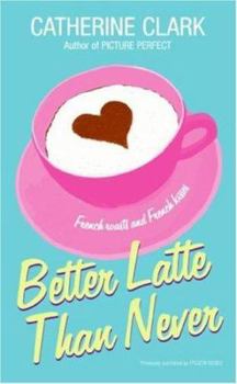 Mass Market Paperback Better Latte Than Never Book