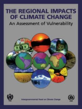 The Regional Impacts of Climate Chamge: An Assessment of Vulnerability