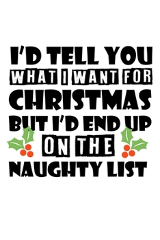 Paperback Notebook: Sexy Mistletoe Christmas Single Naughty Gift 120 Pages, 6X9 Inches, Graph Paper Book