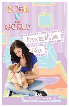 Invisible Me - Book  of the Girl V the World