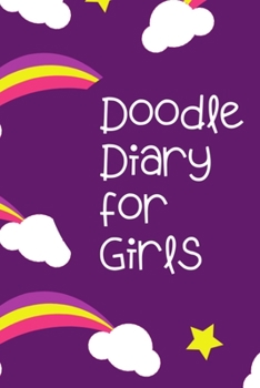 Doodle Diary for Girls: Journal and Activity Book for Girls and Teens with Doodle Pages - Great Gift for Girls