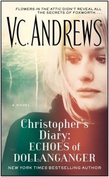 Christopher's Diary: Echoes of Dollanganger - Book #2 of the Diaries