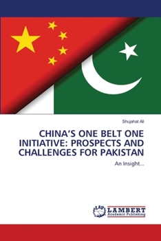 Paperback China's One Belt One Initiative: Prospects and Challenges for Pakistan Book