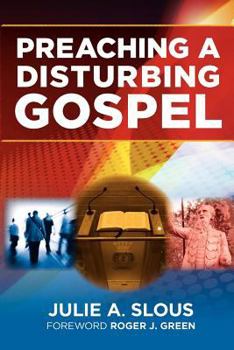 Paperback Preaching A Disturbing Gospel Book