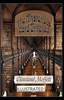 Paperback The Mysterious Card Unveiled Illustrated Book