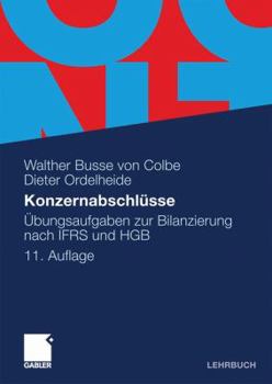 Paperback Konzernabschlüsse: Übungsaufgaben Zur Bilanzierung Nach Ifrs Und Hgb [German] Book