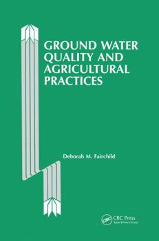 Hardcover Ground Water Quality and Agricultural Practices Book