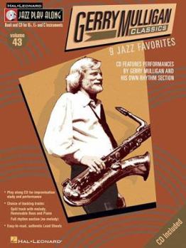 Gerry Mulligan Classics: Jazz Play-Along Series Volume 43 - Book #43 of the Jazz Play-Along