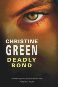 Deadly Bond - Book #5 of the Kate Kinsella Mystery