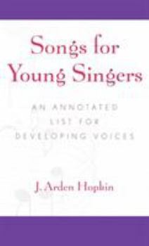 Hardcover Songs for Young Singers: An Annotated List for Developing Voices Book