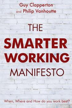 Paperback The Smarter Working Manifesto Book