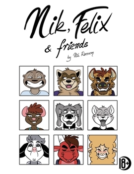 Paperback Nik, Felix, & Friends Book