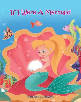 Paperback If I Were a Mermaid Book