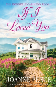 If I Loved You: The Cabin of Love & Magic