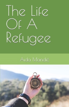 The Life Of A Refugee