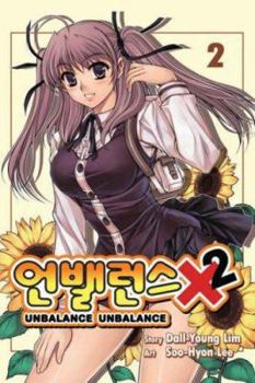 언밸런스x2 2 - Book #2 of the Unbalance Unbalance