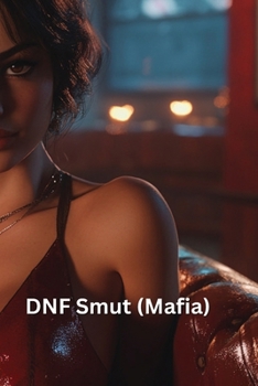 Paperback DNF Smut (Mafia) Book