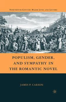Populism, Gender, and Sympathy in the Romantic Novel
