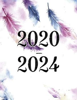 Paperback 2020-2024 5 year planner: 2020-2024 planner. Monthly Schedule Organizer, Agenda Planner For The Next Five Years, Appointment Notebook, Monthly P Book