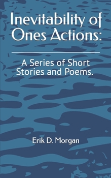 Paperback Inevitability of Ones Actions Book