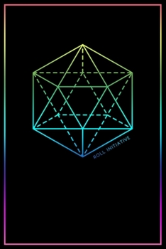 Paperback Roll Initiative: DM Notebook & Game Organizer for Maps, Monsters, Items, NPCs, and Roll Tables Book
