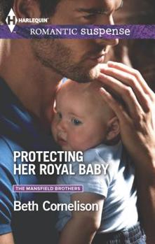 Mass Market Paperback Protecting Her Royal Baby Book