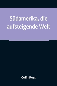 Paperback Südamerika, die aufsteigende Welt [German] Book