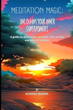 Paperback Meditation Magic: Unlocking Your Inner Superpowers Book