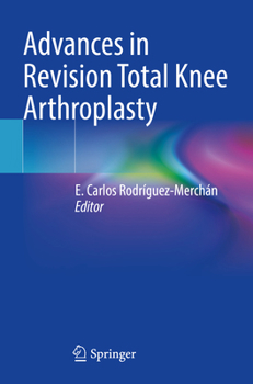 Paperback Advances in Revision Total Knee Arthroplasty Book