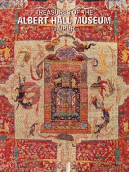 Treasures of the Albert Hall Museum, Jaipur