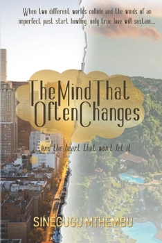 Paperback The Mind That Often Changes Book