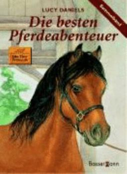 Hardcover Die besten Pferdeabenteuer: Vierfachband [German] Book