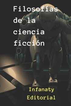 Paperback Filosofías de la Ciencia Ficción [Spanish] Book