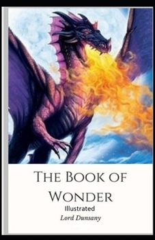 The Book of Wonder Illustrated